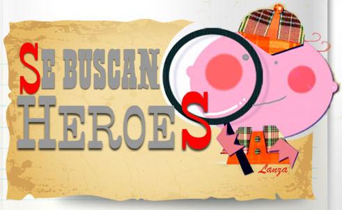 Se buscan héroes